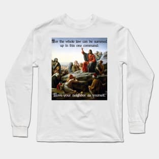 Jesus Sermon On The Mount Command Long Sleeve T-Shirt